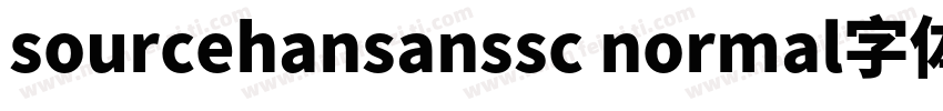 sourcehansanssc normal字体下载字体转换